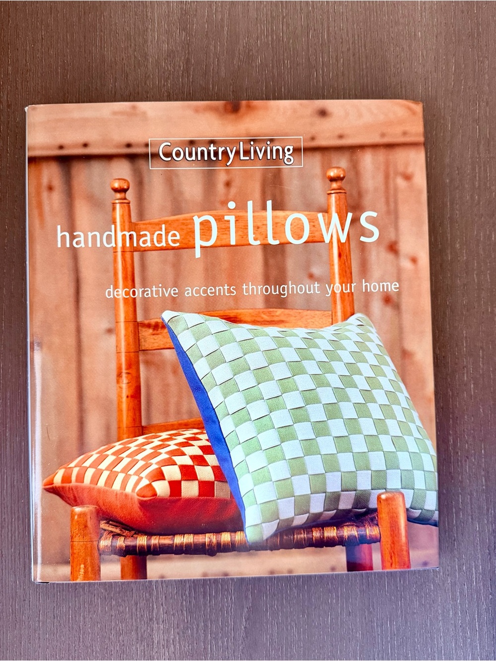 Country Living Handmade Pillows Hardcover Sewing Craft Book First Edition